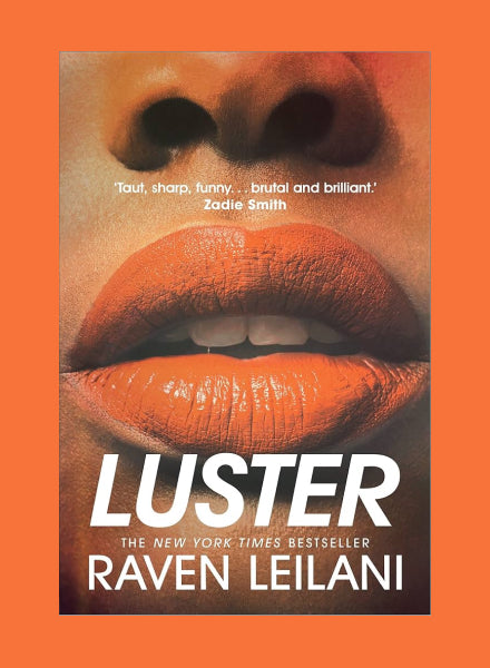 Luster by Raven Leilani